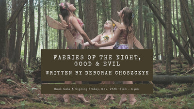 Faeries of the Night, Good & Evil - Book Signing